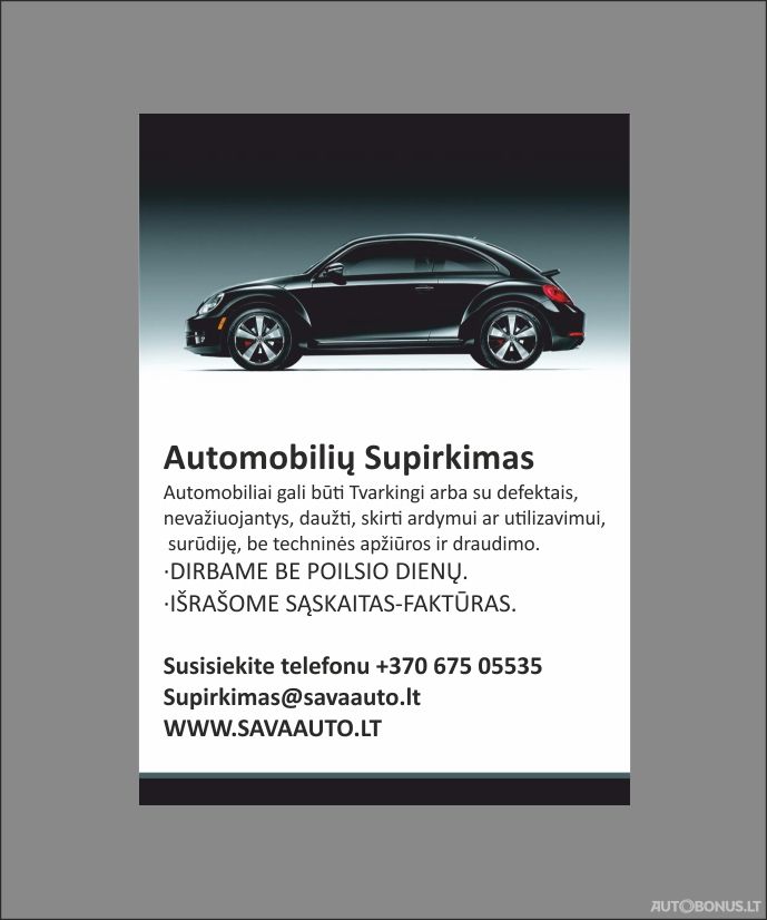  Skubus-Brangus automobilių supirkimas +37067505535 | 13