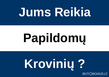  Vežėjams papildomi automobiliai Pastoviai | 7